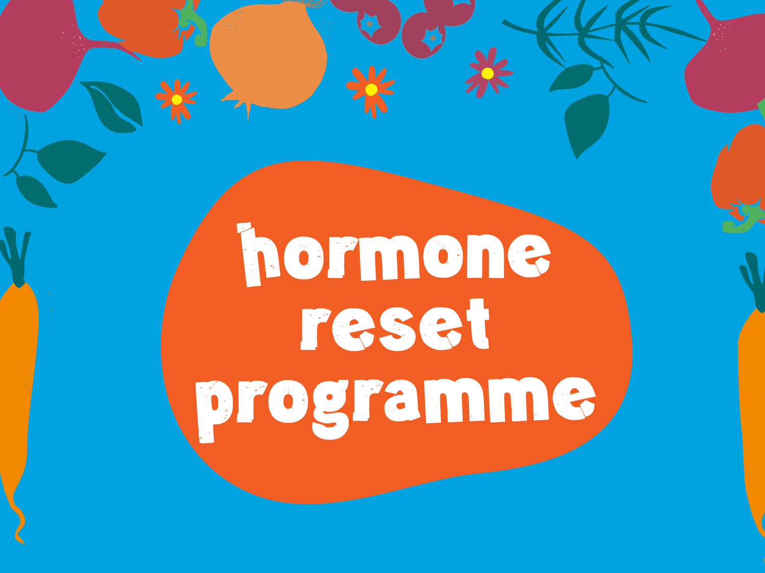 Hormone Reset Program - Earthfare Supermarket