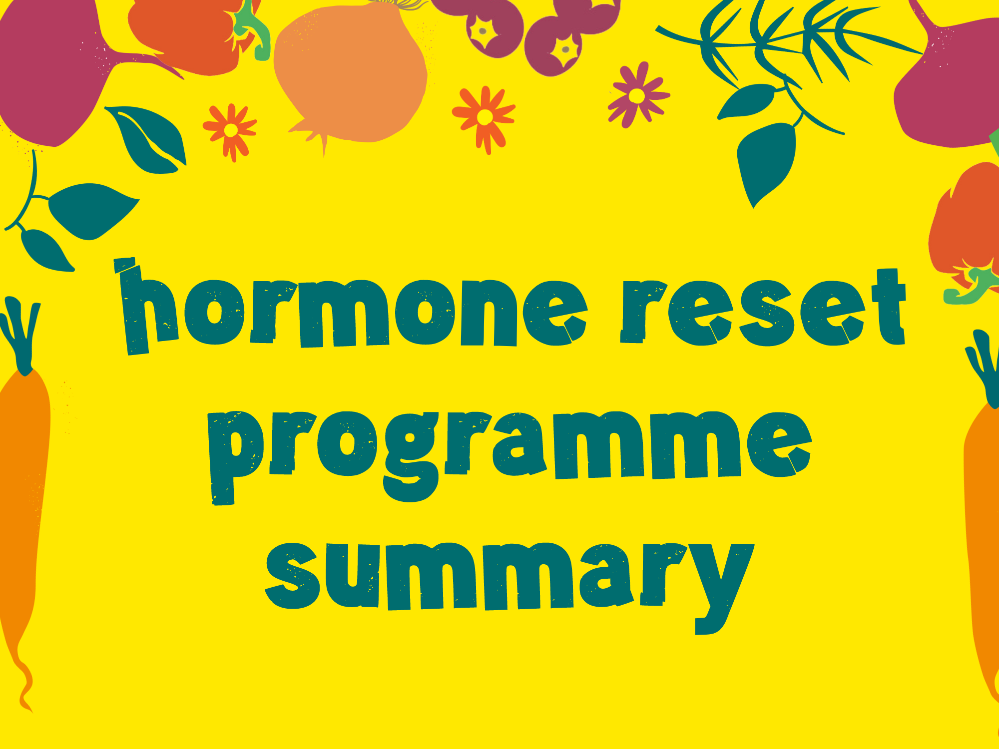 hormone programme summary